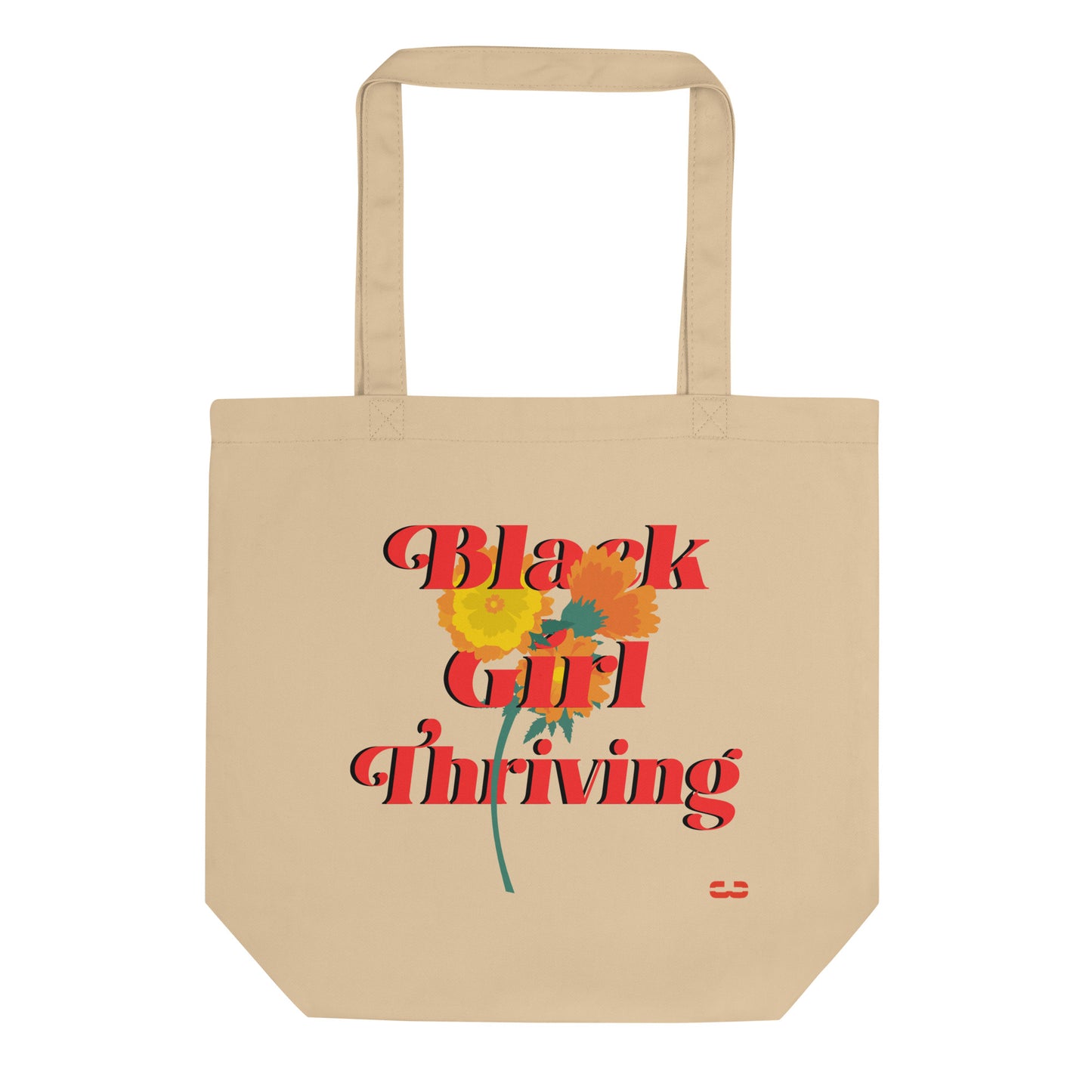Black Girl Thriving Tote Bag