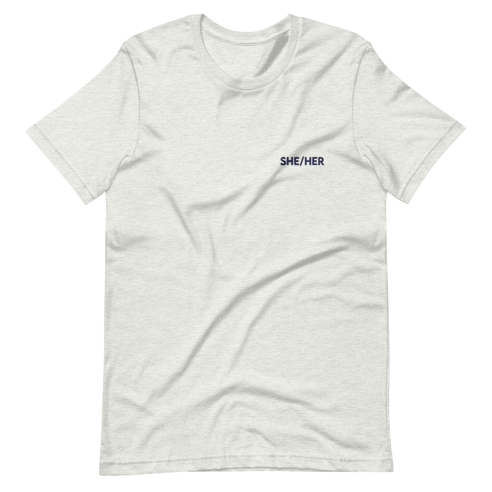 She/Her (Embroidered) T-Shirt