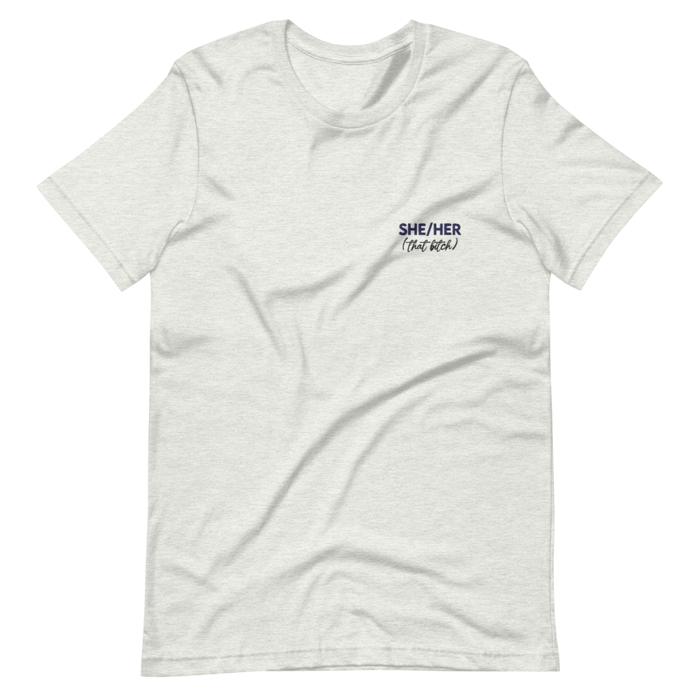 She/Her (Embroidered) T-Shirt