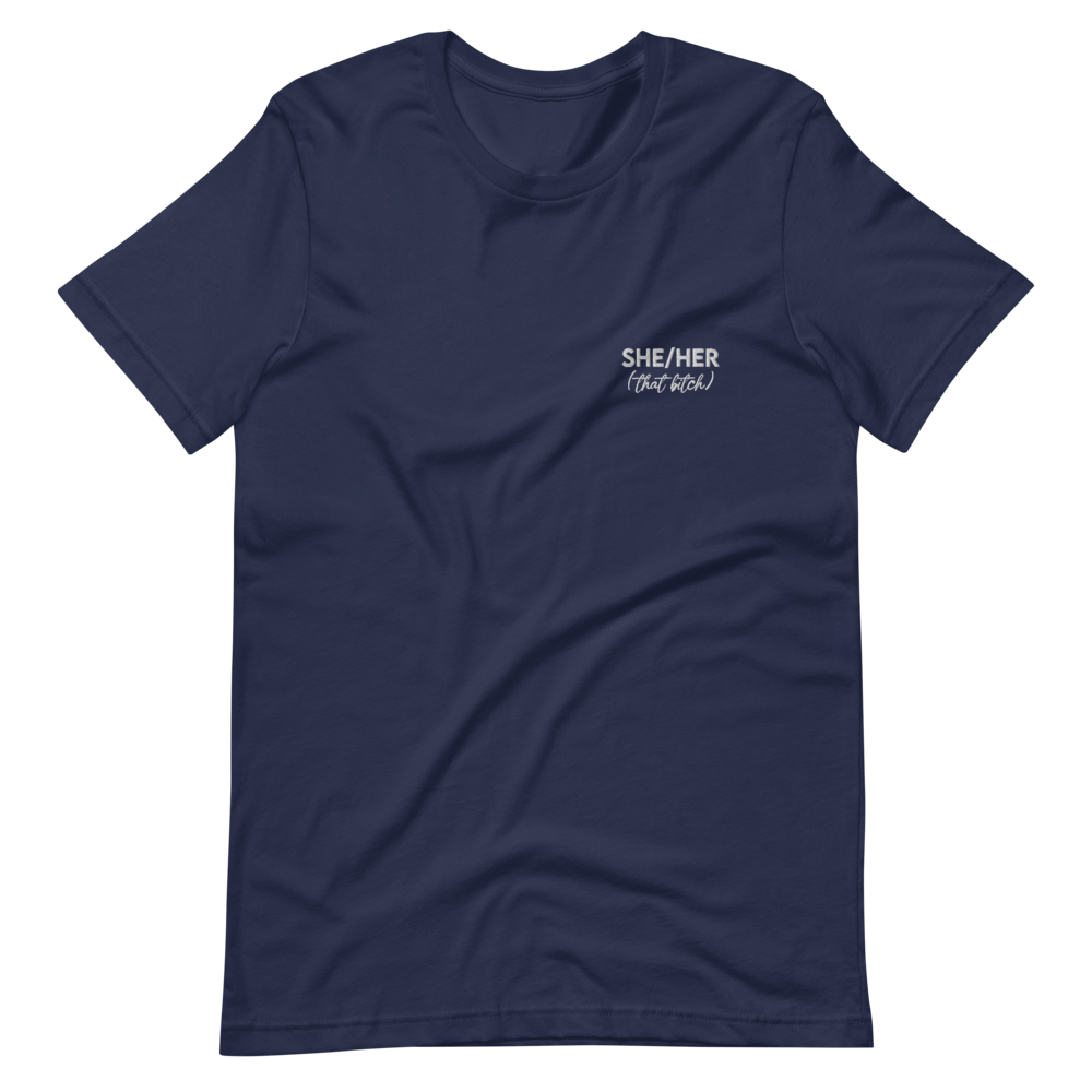 She/Her (Embroidered) T-Shirt