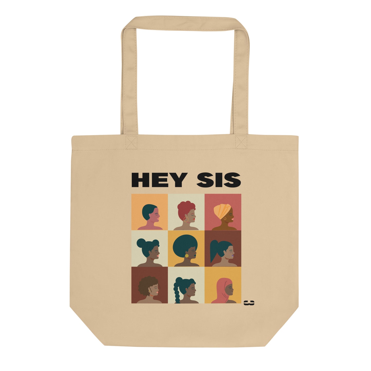 Hey Sis Tote Bag
